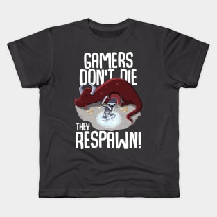 Gamers don't die they respawn Kids T-Shirt